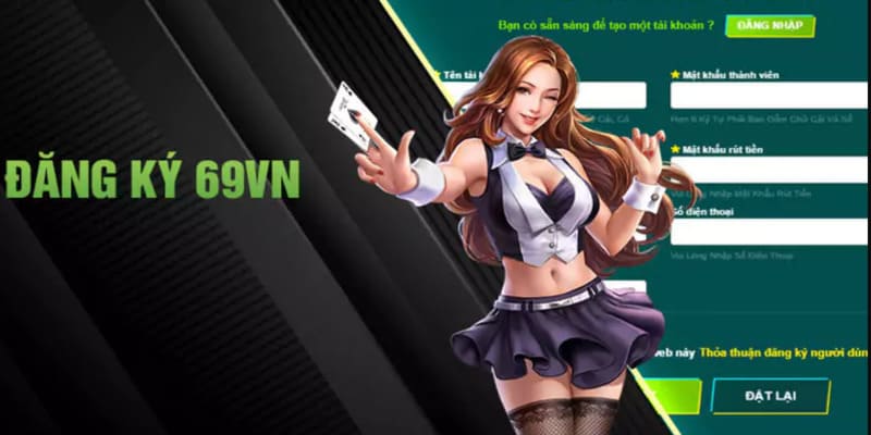 Quá trình tham gia casino tại 69vn hết sức đơn giản